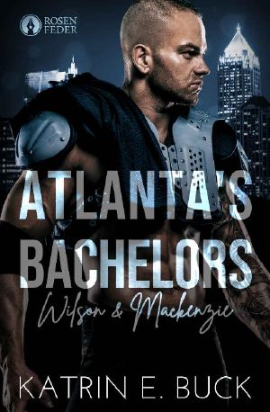 [Atlanta's Bachelors 01] • Wilson & Mackenzie